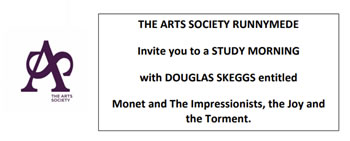ARTS SOCIETY RUNNYMEDE - Study Morning - Monet and The Impressionists